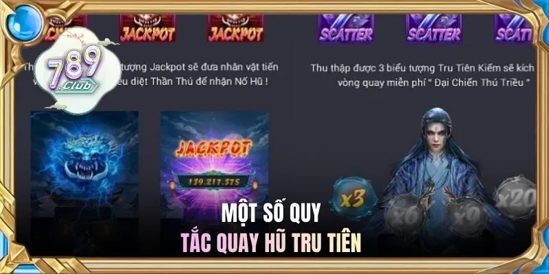 Một số quy tắc quay hũ tru tiên