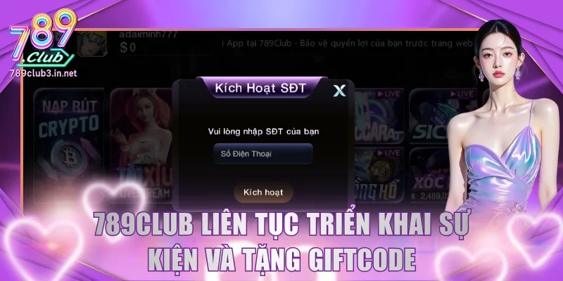 789Club liên tục triển khai sự kiện và tặng giftcode